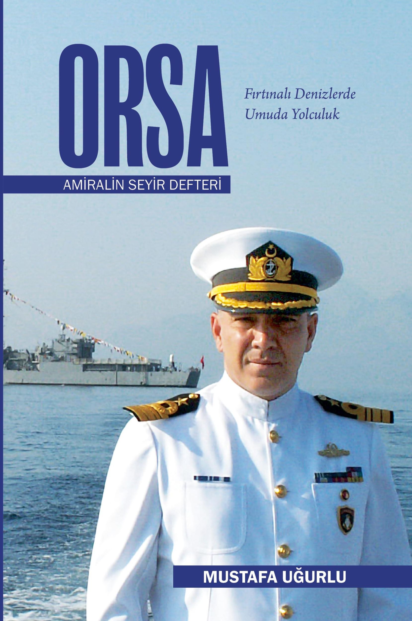 Cover: 9798230363026 | ORSA - Amiralin Seyir Defteri | Mustafa Ugurlu | Taschenbuch | 2024