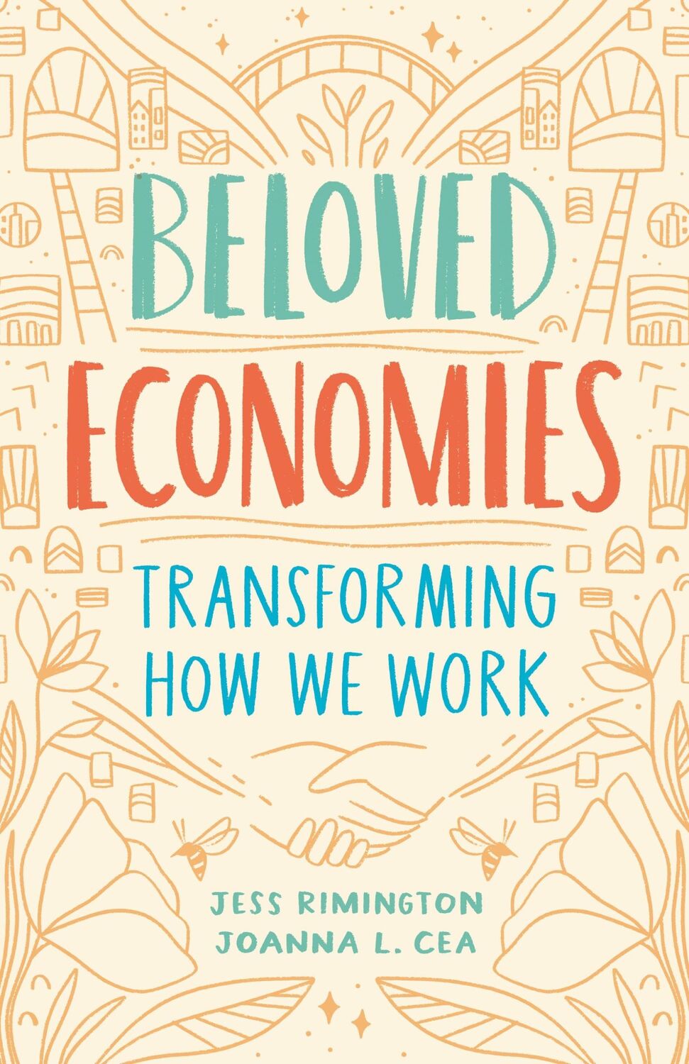 Cover: 9781989025024 | Beloved Economies | Transforming How We Work | Jess Rimington (u. a.)