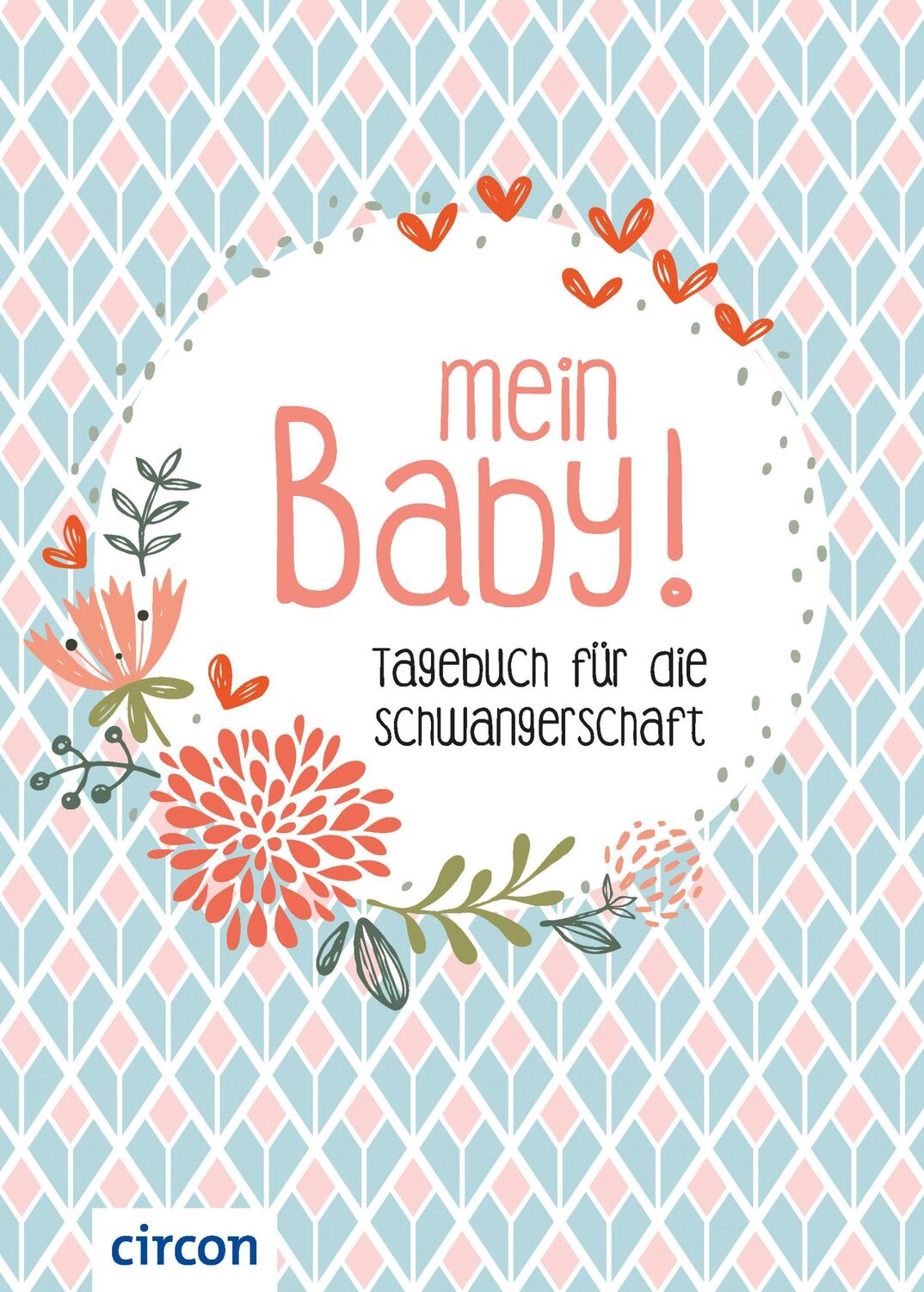 Cover: 9783817424276 | Mein Baby | Tagebuch für die Schwangerschaft | Cornelia Giebichenstein