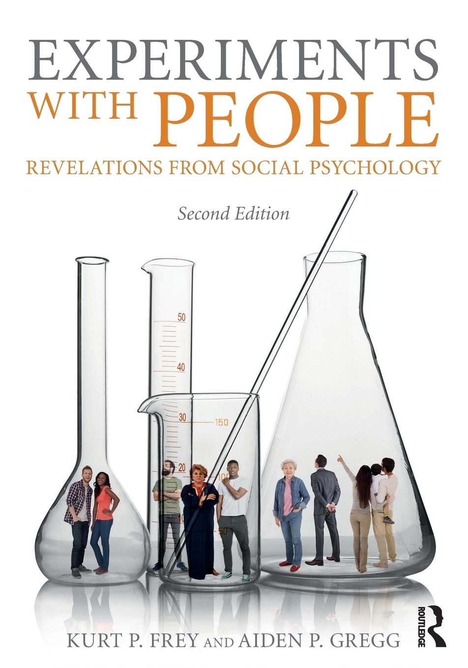 Cover: 9781138282117 | Experiments With People | Kurt P. Frey (u. a.) | Taschenbuch | 2017