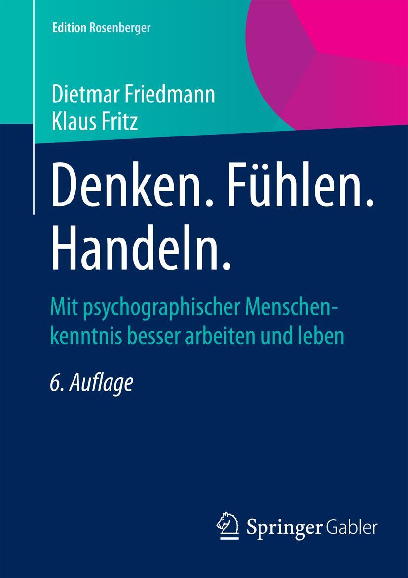 Cover: 9783658076658 | Denken. Fühlen. Handeln. | Klaus Fritz (u. a.) | Taschenbuch | vi