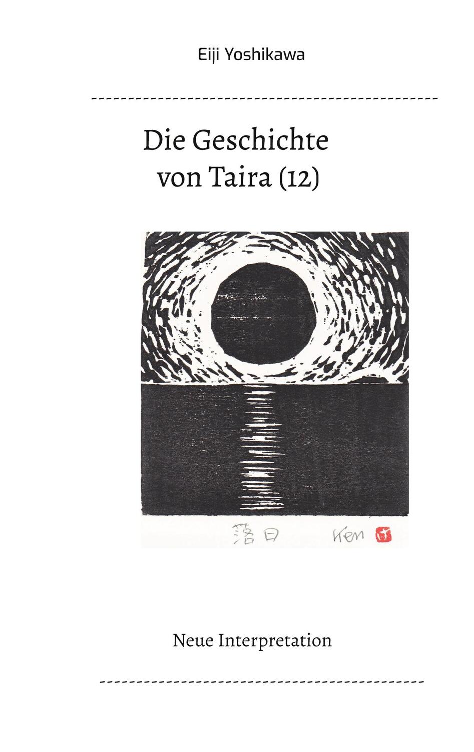 Cover: 9783757845735 | Die Geschichte von Taira (12) | Neue Interpretation | Eiji Yoshikawa