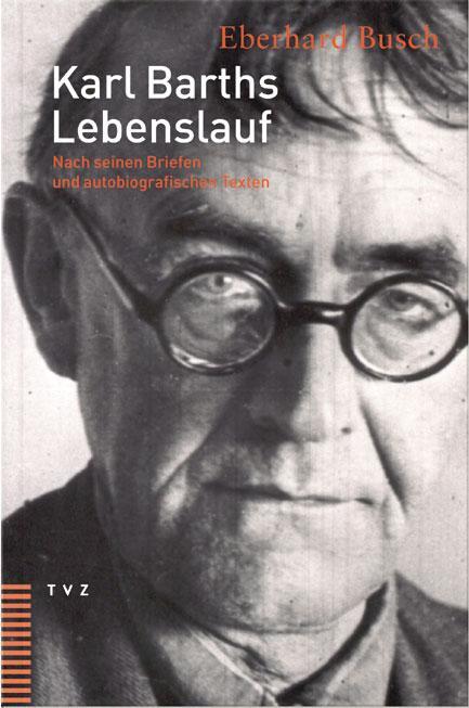 Cover: 9783290173043 | Karl Barths Lebenslauf | Eberhard Busch | Taschenbuch | 555 S. | 2005