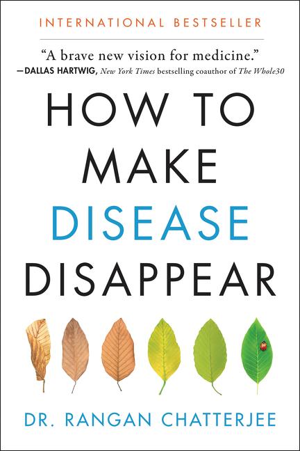 Cover: 9780062846334 | How to Make Disease Disappear | Rangan Chatterjee | Taschenbuch | 2019