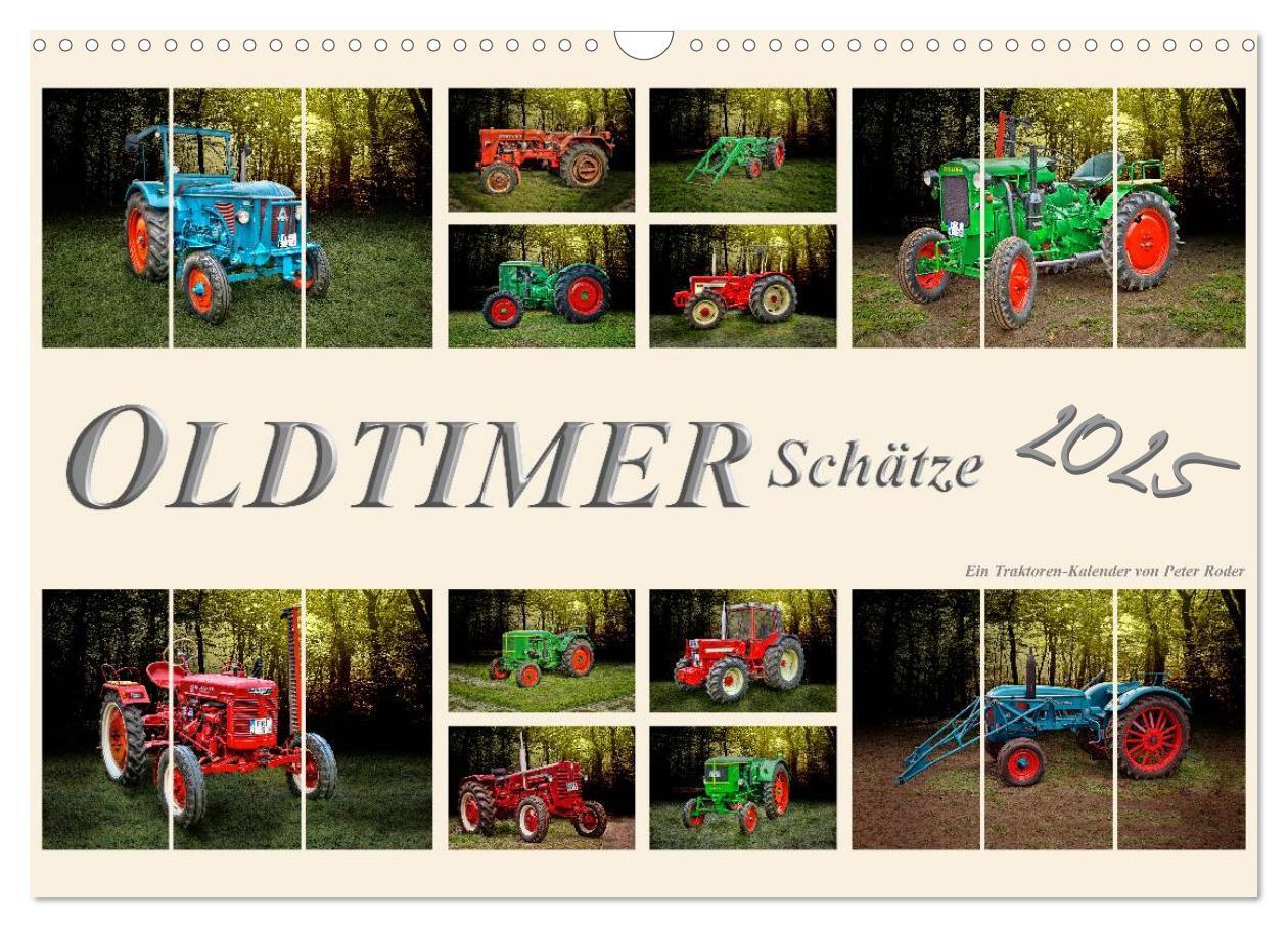 Cover: 9783435607341 | Oldtimer Schätze. Ein Traktoren-Kalender (Wandkalender 2025 DIN A3...