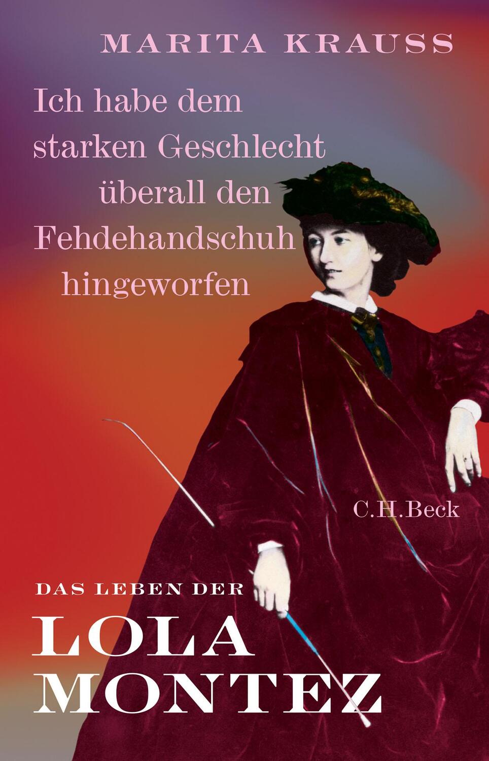 Cover: 9783406755248 | 'Ich habe dem starken Geschlecht überall den Fehdehandschuh...