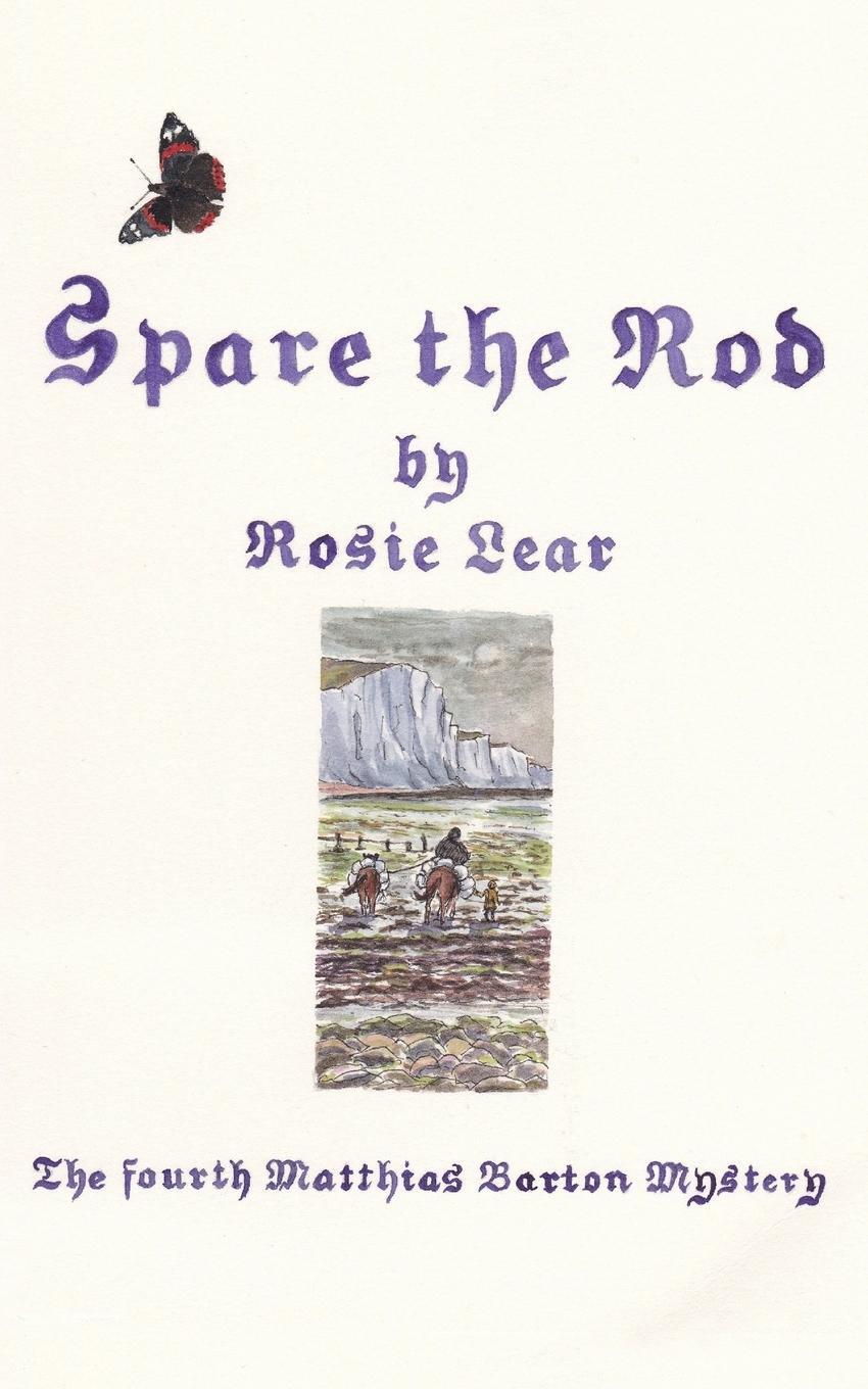 Cover: 9781839751974 | Spare the Rod | The Fourth Sherbourne Medieval Mystery | Rosie Lear