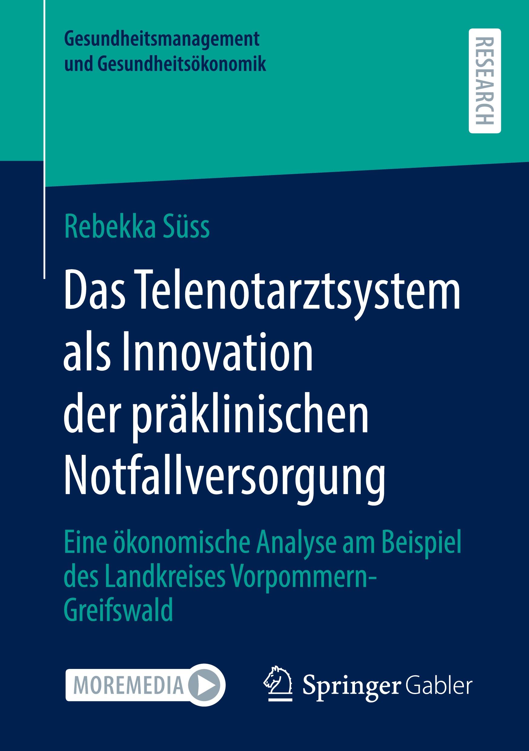 Cover: 9783658416744 | Das Telenotarztsystem als Innovation der präklinischen...