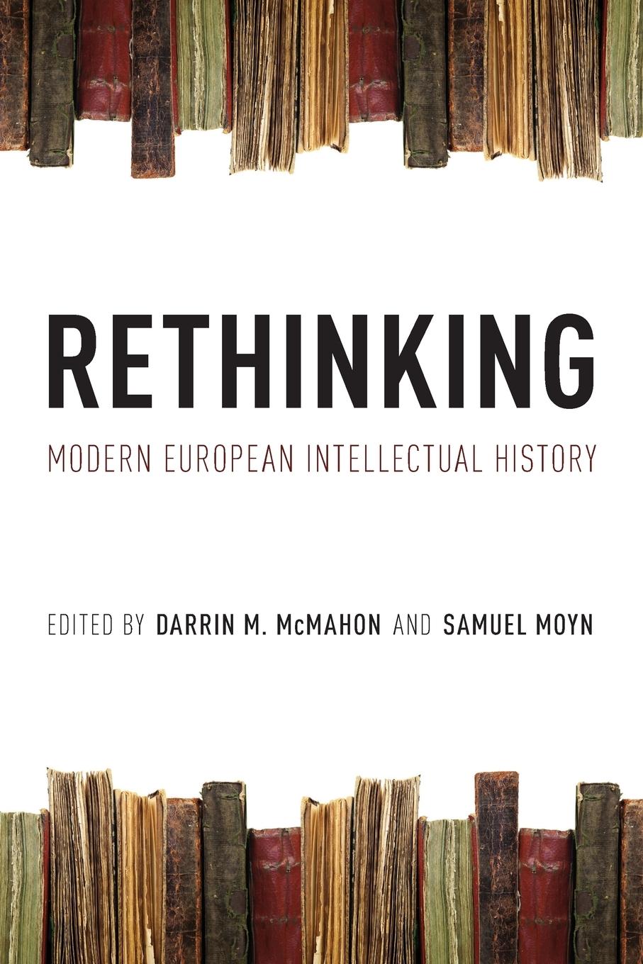 Cover: 9780199769247 | Rethinking Modern European Intellectual History | Mcmahon (u. a.)