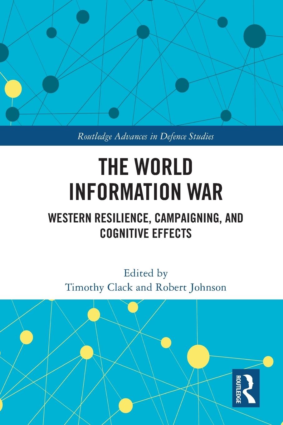 Cover: 9780367496517 | The World Information War | Timothy Clack (u. a.) | Taschenbuch | 2021