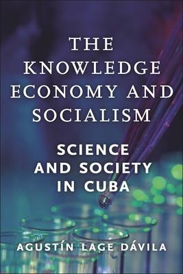 Cover: 9781685900427 | The Knowledge Economy and Socialism | Science and Society in Cuba