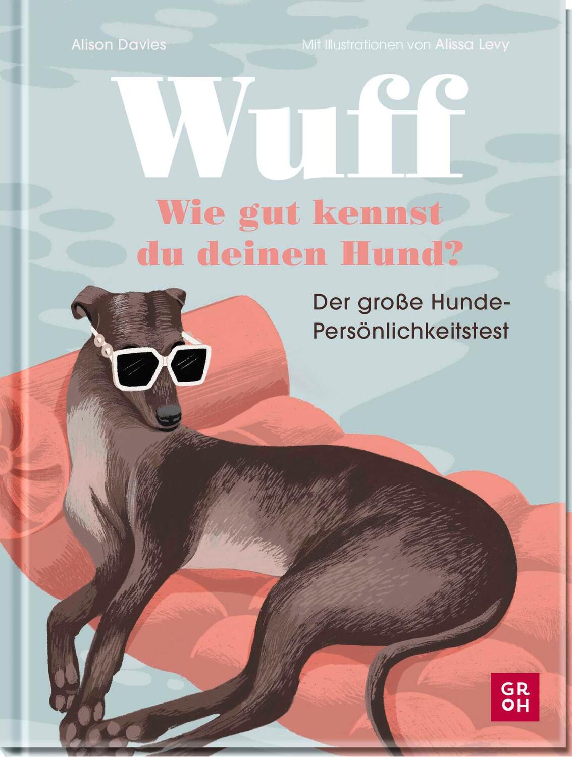 Cover: 9783848502585 | Wuff - Wie gut kennst du deinen Hund?. | Alison Davies | Buch | 128 S.