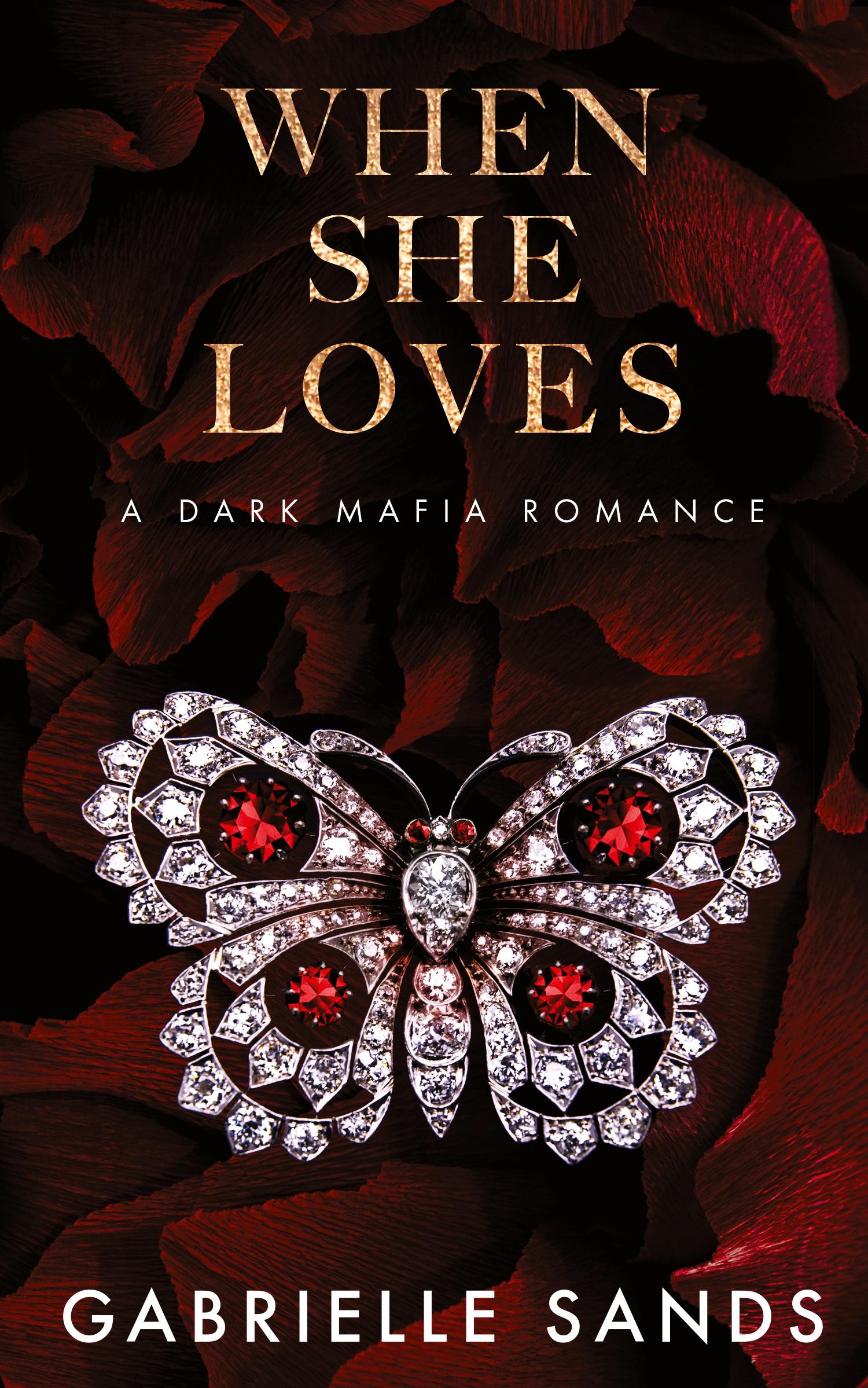 Cover: 9798869060662 | When She Loves | A Dark Mafia Romance | Gabrielle Sands | Taschenbuch