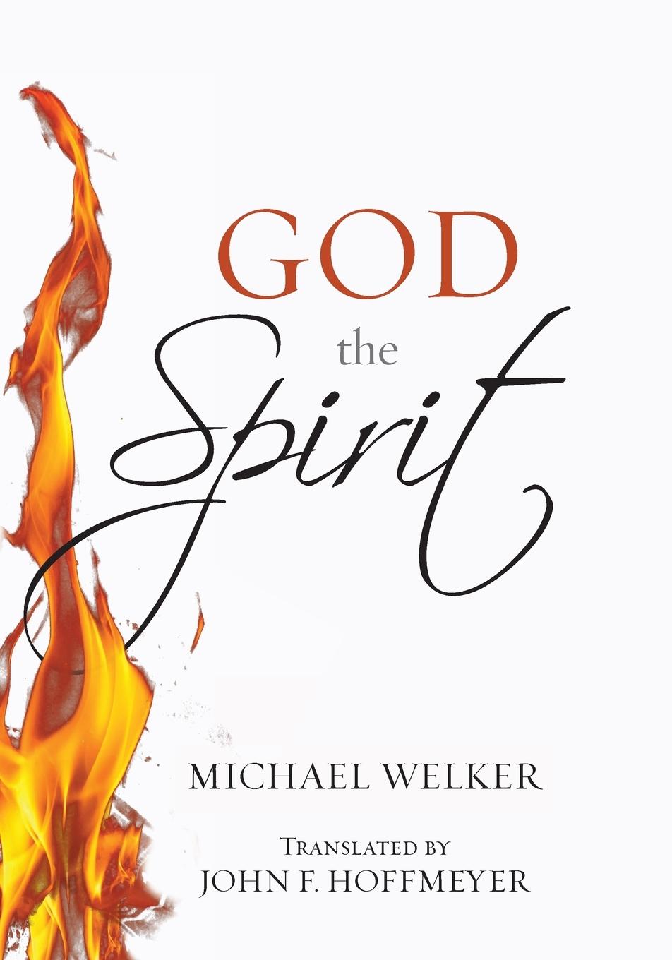 Cover: 9781625642608 | God the Spirit | Michael Welker | Taschenbuch | Englisch | 2013