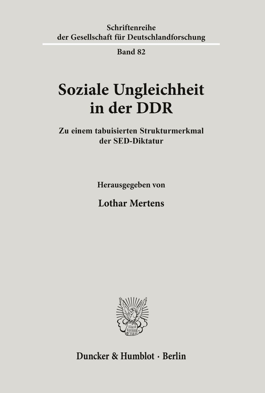 Cover: 9783428105236 | Soziale Ungleichheit in der DDR. | Lothar Mertens | Taschenbuch | 2002