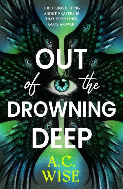 Cover: 9781803369822 | Out of the Drowning Deep | A. C. Wise | Buch | Englisch | 2024