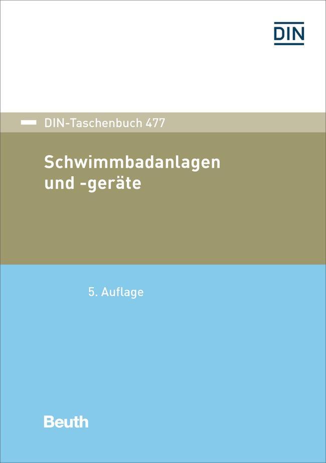 Cover: 9783410319153 | Schwimmbadanlagen und -geräte | DIN e. V. | Taschenbuch | 772 S.