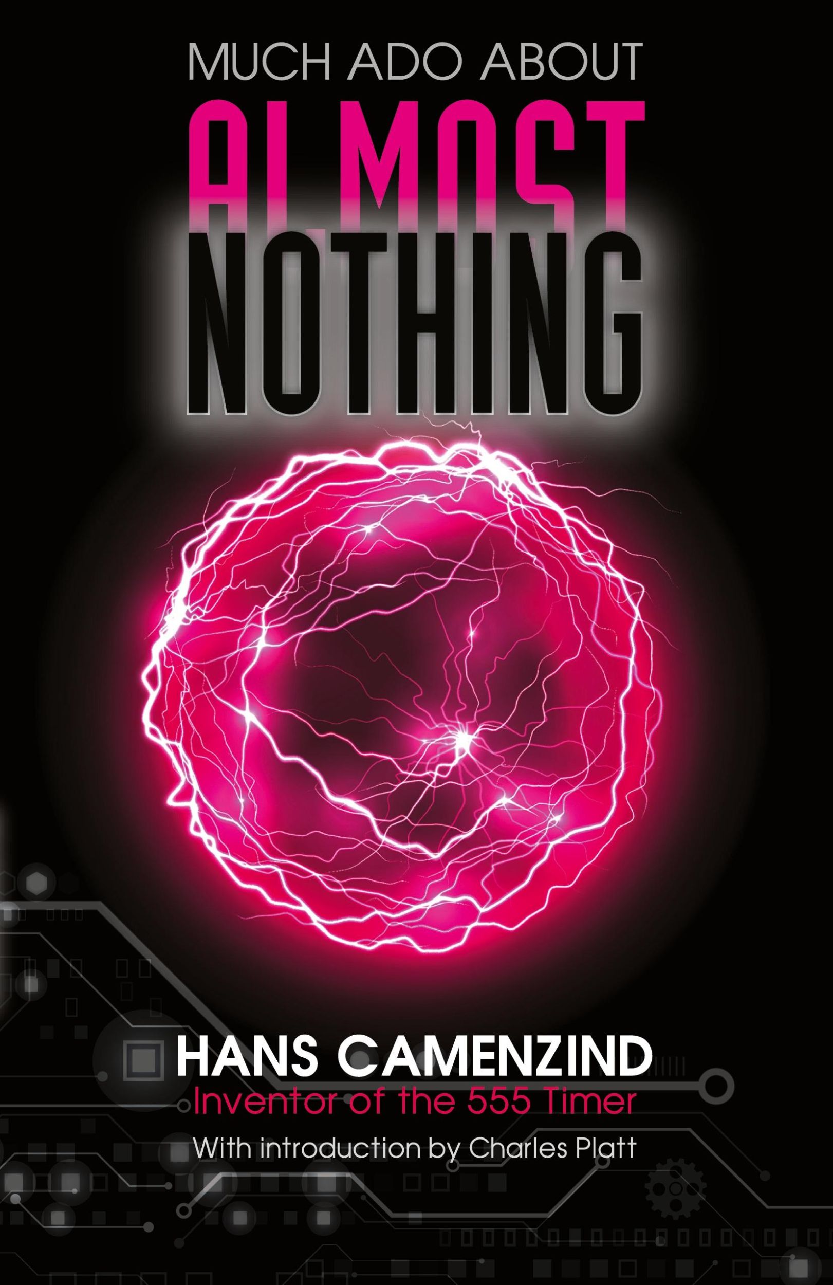 Cover: 9781949267969 | Much Ado About Almost Nothing | Hans Camenzind | Taschenbuch | 2023