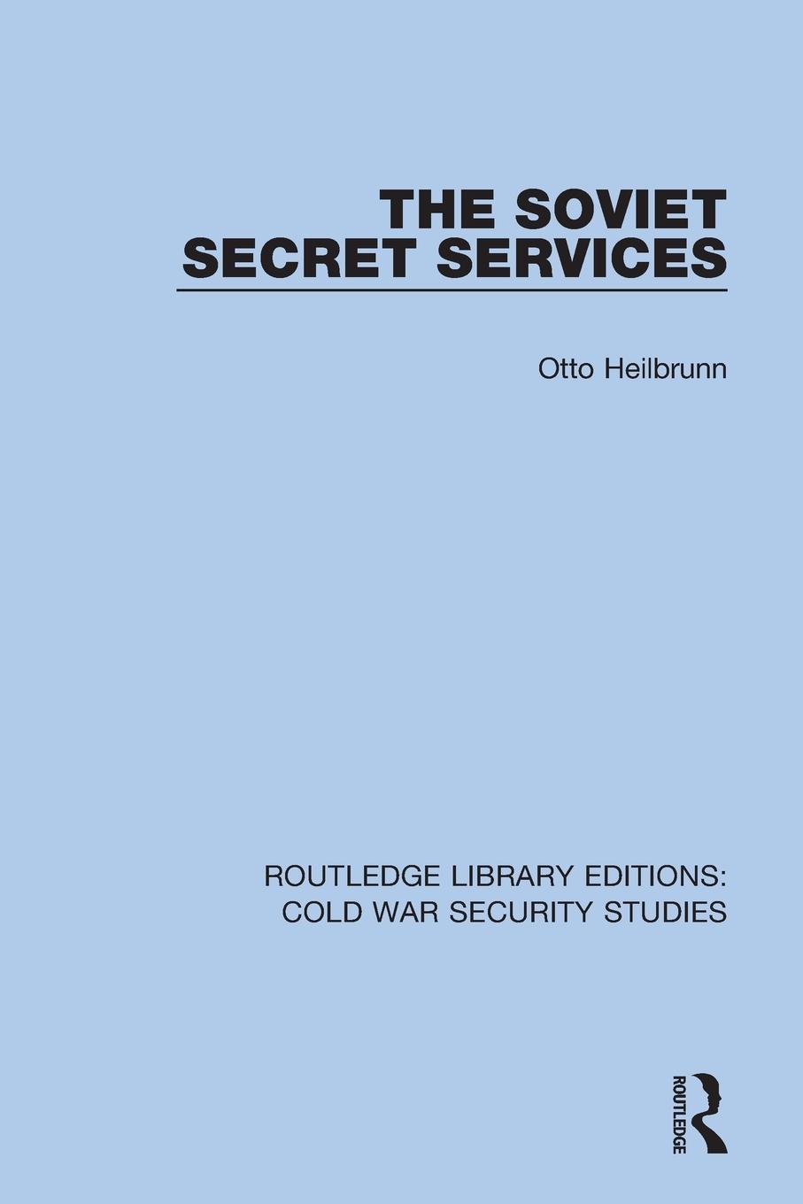 Cover: 9780367610852 | The Soviet Secret Services | Otto Heilbrunn | Taschenbuch | Englisch