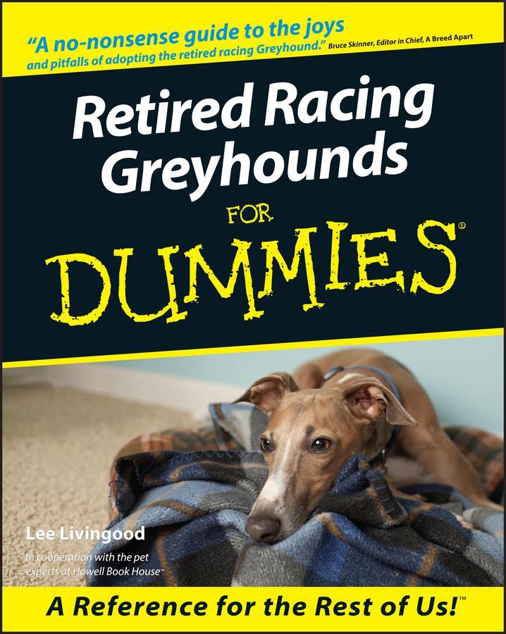 Cover: 9780764552762 | Retired Racing Greyhounds for Dummies | Lee Livingood | Taschenbuch