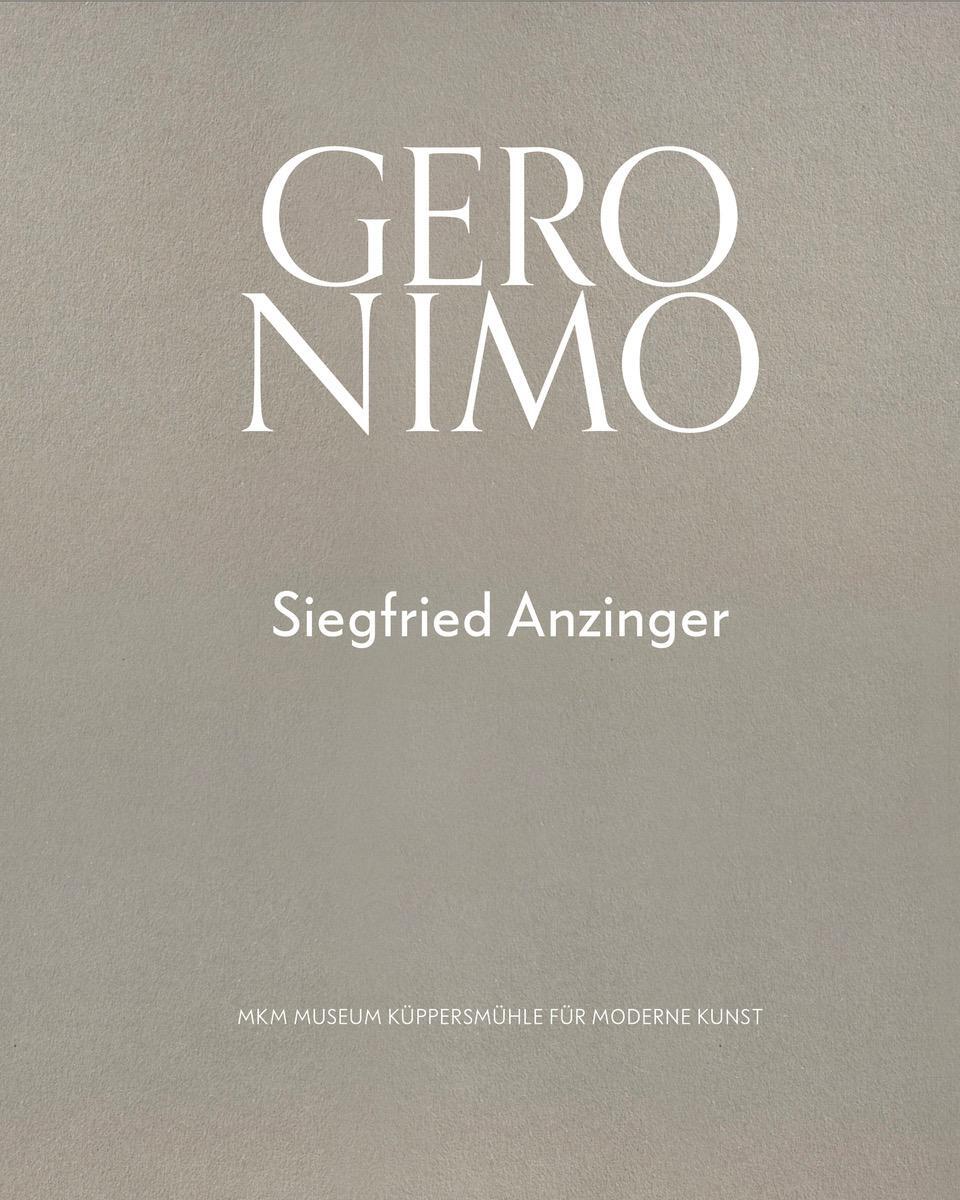 Cover: 9783753306995 | Siegfried Anzinger. GERONIMO | Dieter Koepplin (u. a.) | Taschenbuch