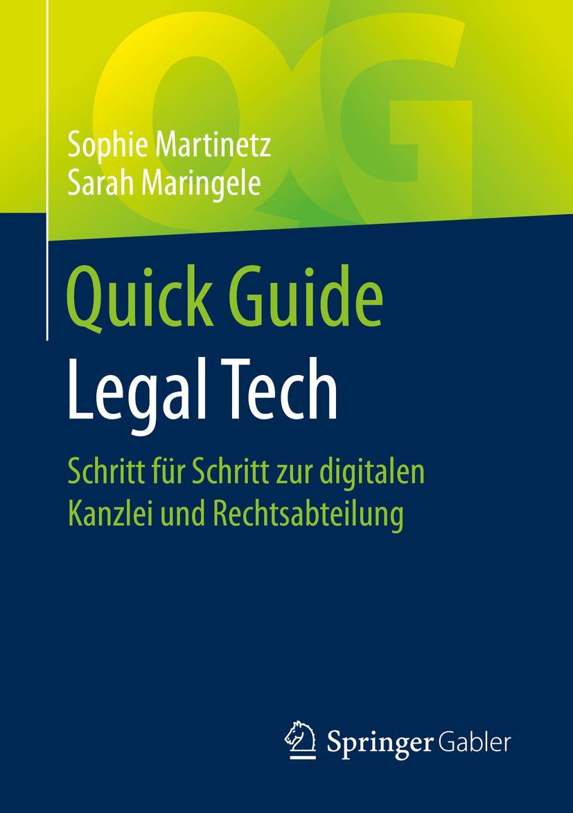 Cover: 9783658285524 | Quick Guide Legal Tech | Sarah Maringele (u. a.) | Taschenbuch | IX