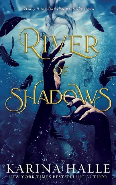 Cover: 9781088054468 | River of Shadows (Underworld Gods #1) | Karina Halle | Taschenbuch