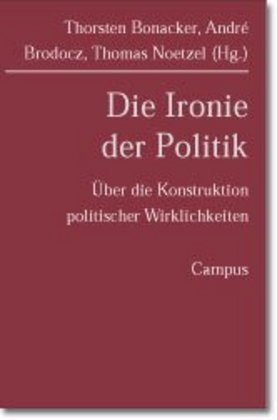 Cover: 9783593372228 | Die Ironie der Politik | Thorsten Bonacker (u. a.) | Taschenbuch