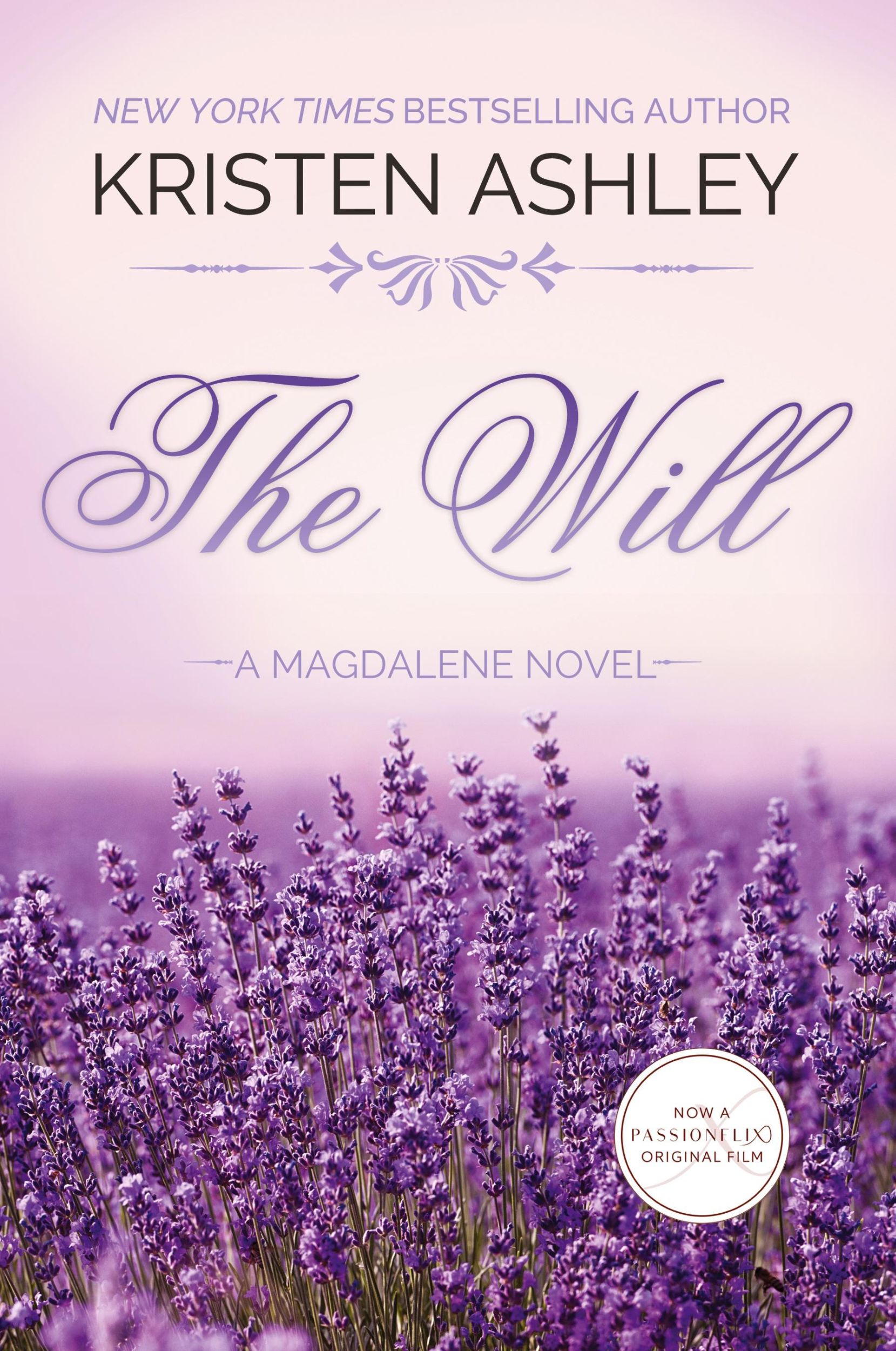 Cover: 9781954680210 | The Will | Kristen Ashley | Taschenbuch | The Magdalene Series | 2022