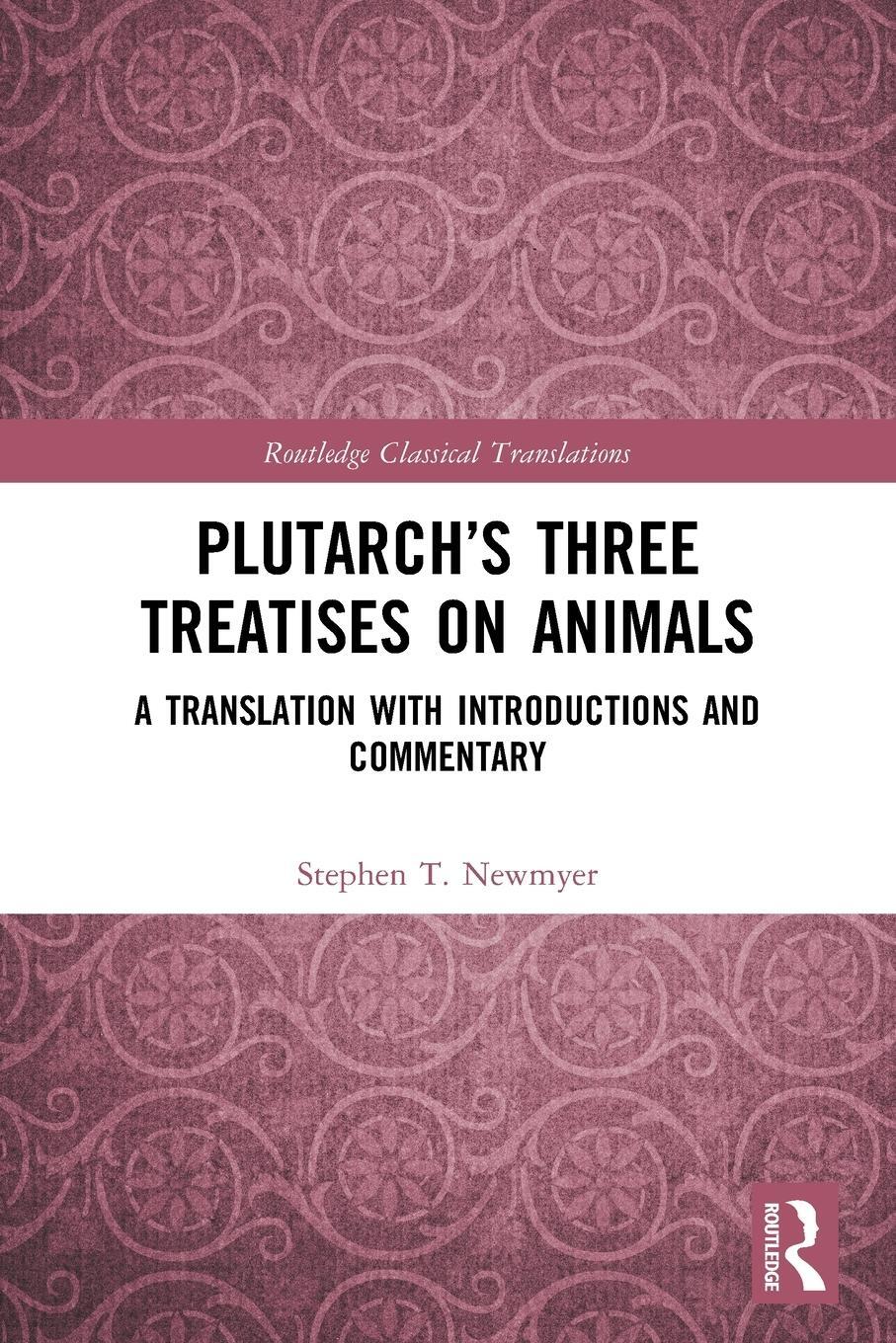 Cover: 9780367647995 | Plutarch's Three Treatises on Animals | Stephen T Newmyer | Buch