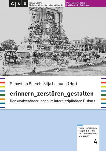 Cover: 9783910591097 | erinnern_zerstören_gestalten | Denkmäler im interdisziplinären Diskurs