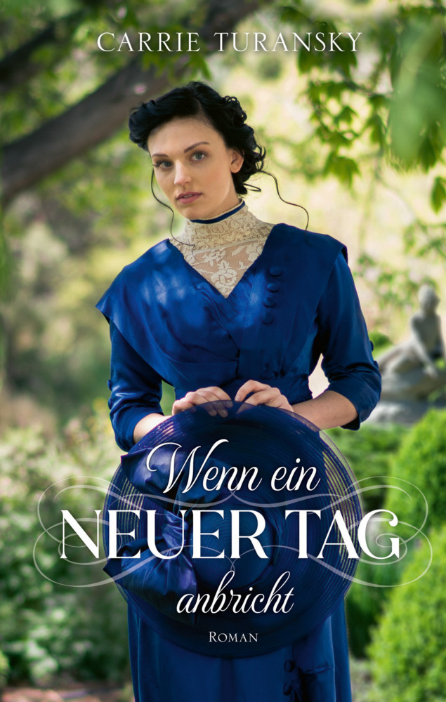 Cover: 9783957349002 | Wenn ein neuer Tag anbricht | Roman | Carrie Turansky | Buch | 416 S.