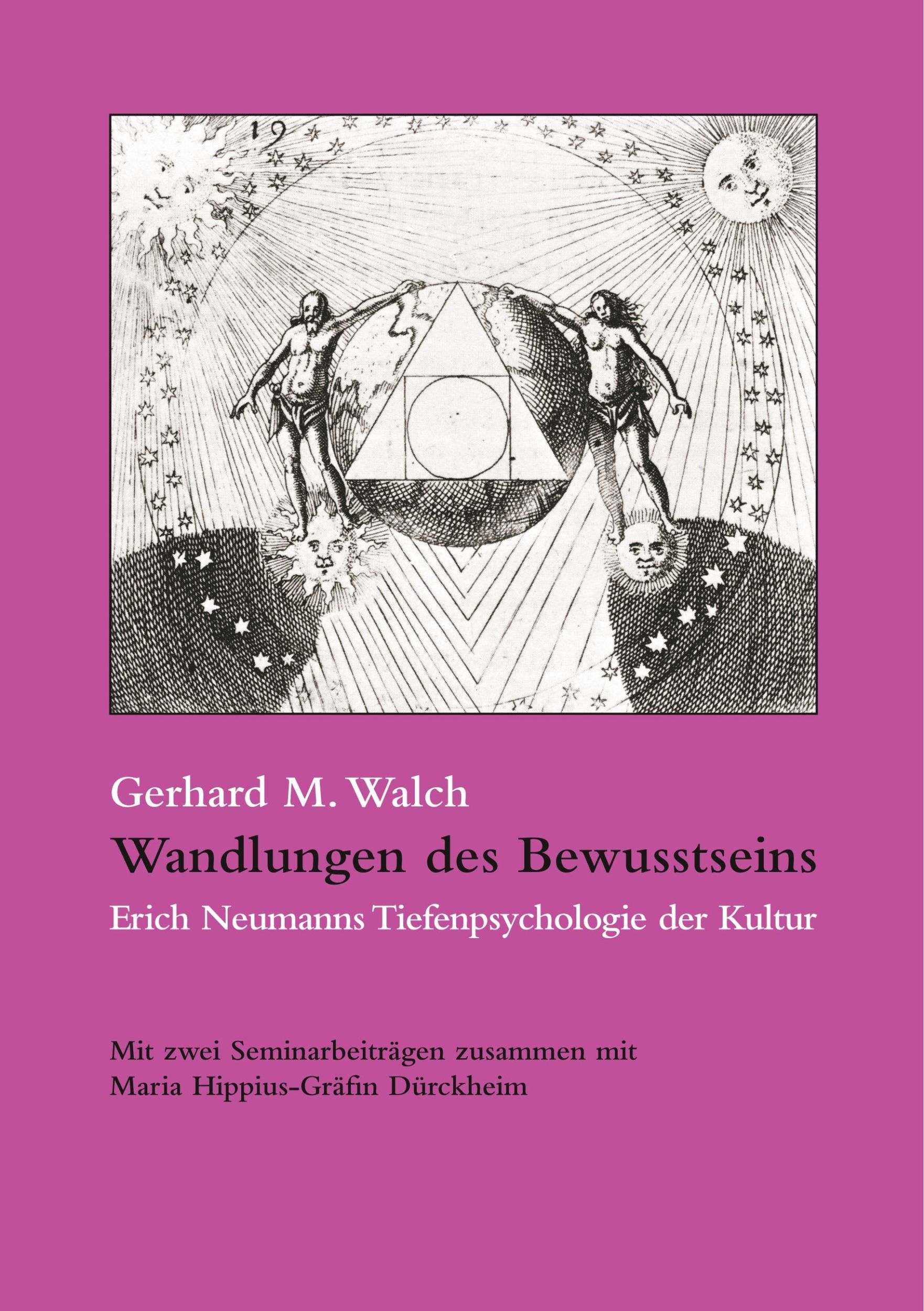 Cover: 9783939322207 | Wandlungen des Bewusstseins | Gerhard M. Walch | Taschenbuch | 224 S.