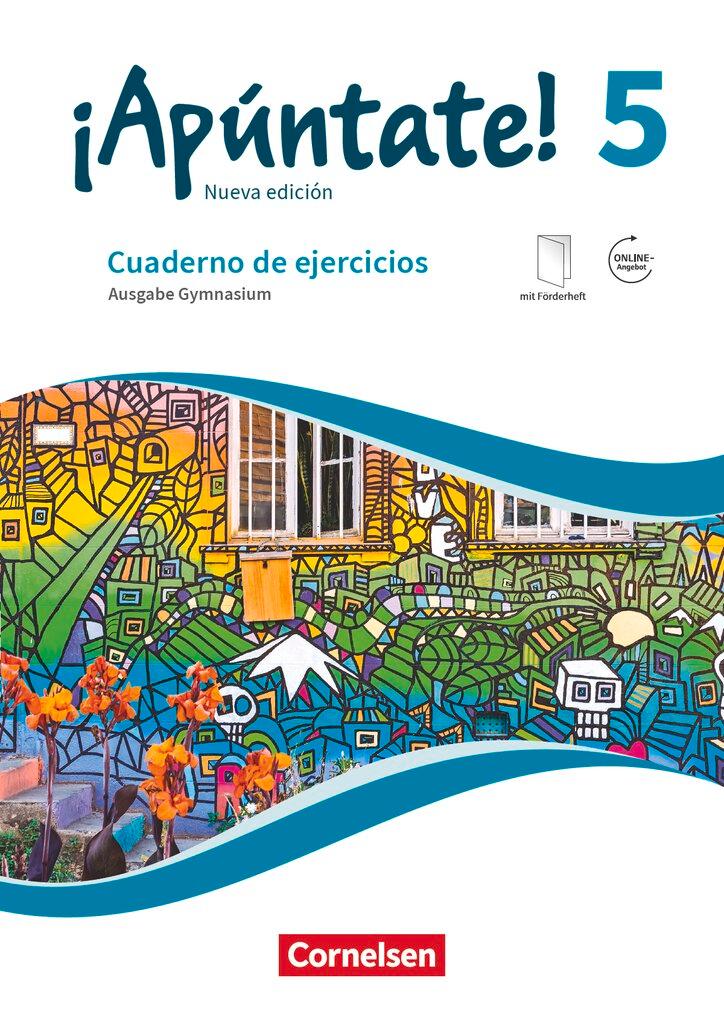 Cover: 9783061213800 | ¡Apúntate! - Ausgabe 2016 - Band 5 - Cuaderno de ejercicios. Mit...