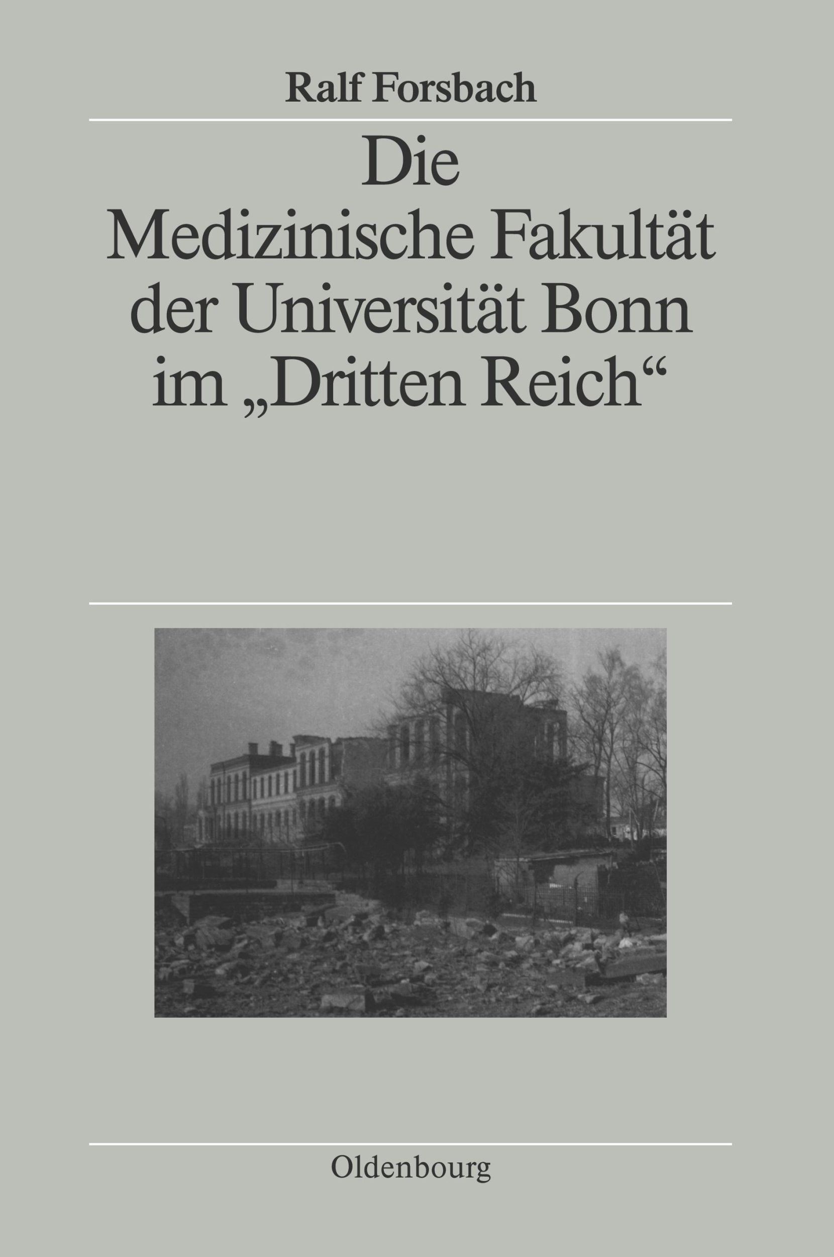 Cover: 9783486579895 | Die Medizinische Fakultät der Universität Bonn im "Dritten Reich"