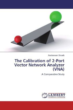 Cover: 9783848428472 | The Calibration of 2-Port Vector Network Analyzer (VNA) | Shoaib