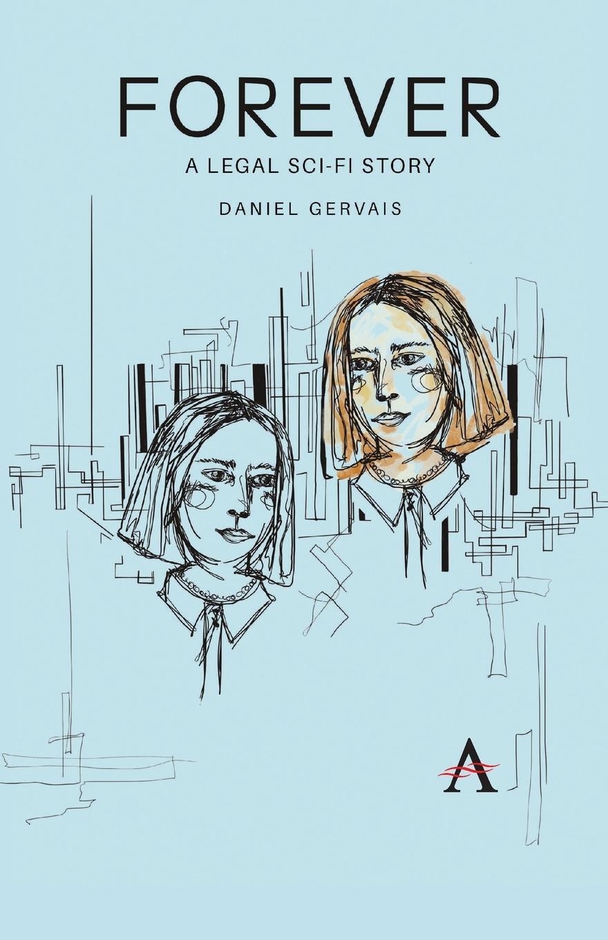 Cover: 9781839989124 | Forever | A legal sci-fi story | Daniel Gervais | Taschenbuch | 2023