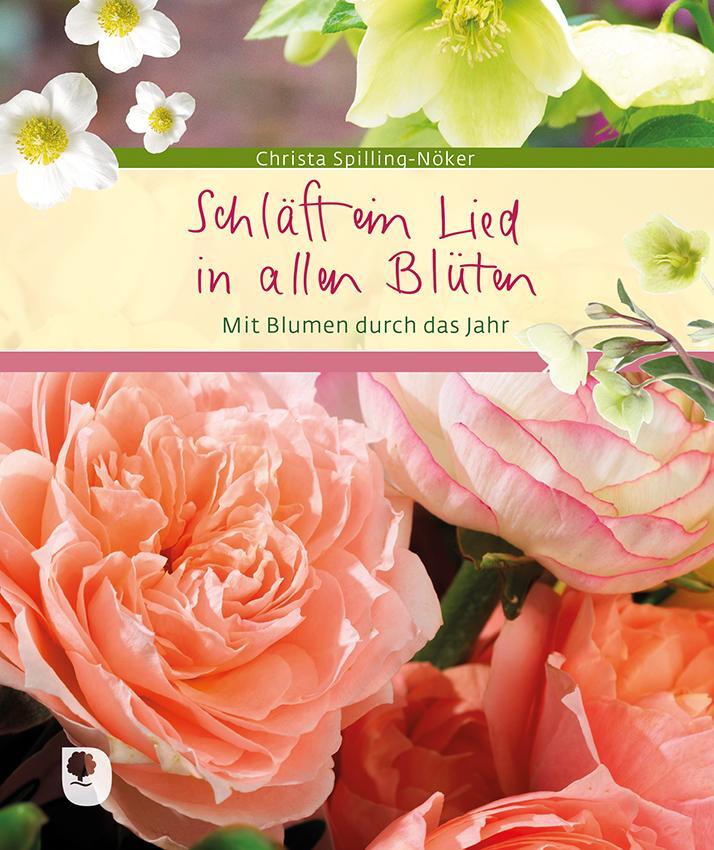 Cover: 9783987000683 | Schläft ein Lied in allen Blüten | Mit Blumen durch das Jahr | Buch