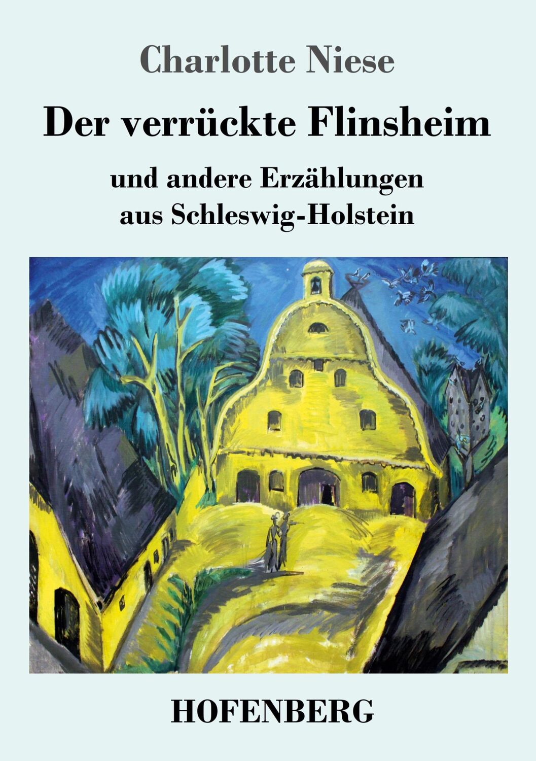 Cover: 9783743728042 | Der verrückte Flinsheim | Charlotte Niese | Taschenbuch | Paperback