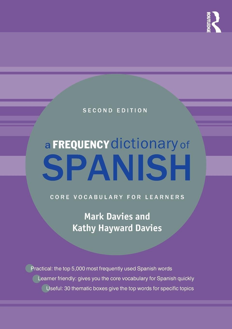 Cover: 9781138686540 | A Frequency Dictionary of Spanish | Core Vocabulary for Learners