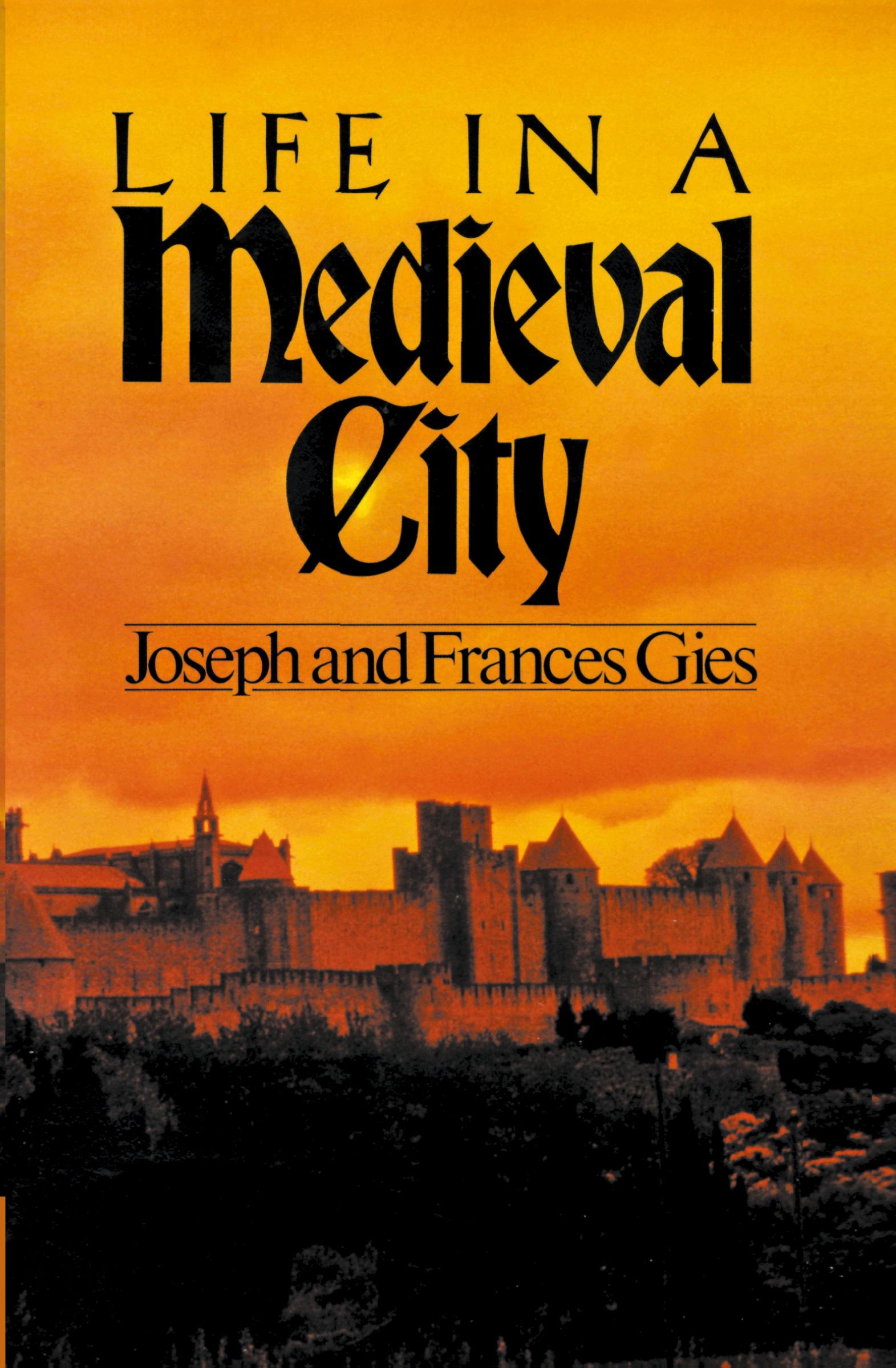 Cover: 9780060908805 | Life in a Medieval City | Frances Gies | Taschenbuch | Englisch | 1981