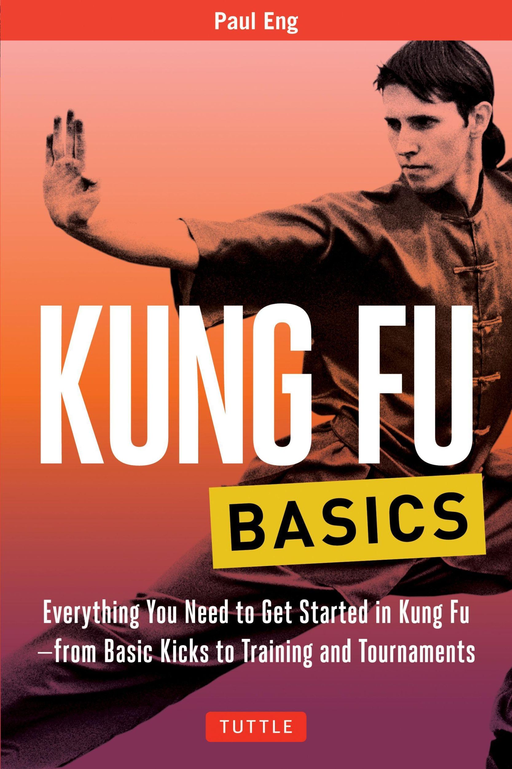 Cover: 9780804847025 | Kung Fu Basics | Paul Eng | Taschenbuch | Kartoniert / Broschiert