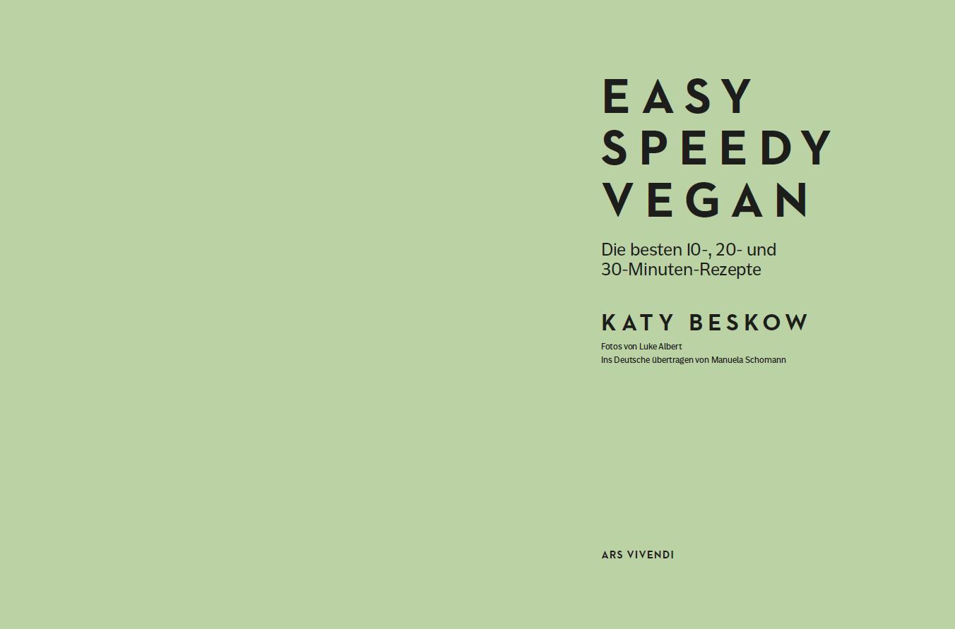 Bild: 9783747205389 | Easy Speedy Vegan | Die besten 10-, 20- und 30-Minuten-Rezepte | Buch