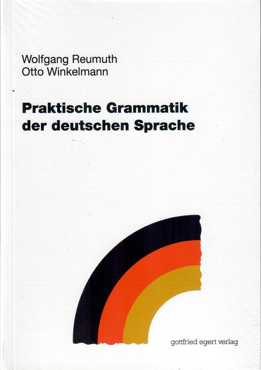 Cover: 9783936496628 | Praktische Grammatik der deutschen Sprache | Reumuth Wolfgang (u. a.)