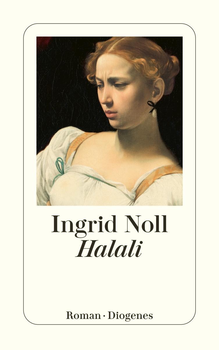 Cover: 9783257244472 | Halali | Ingrid Noll | Taschenbuch | Diogenes Taschenbücher | 320 S.