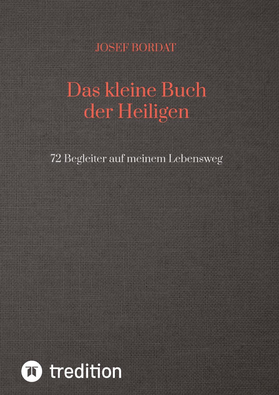 Cover: 9783347755277 | Das kleine Buch der Heiligen | 72 Begleiter auf meinem Lebensweg