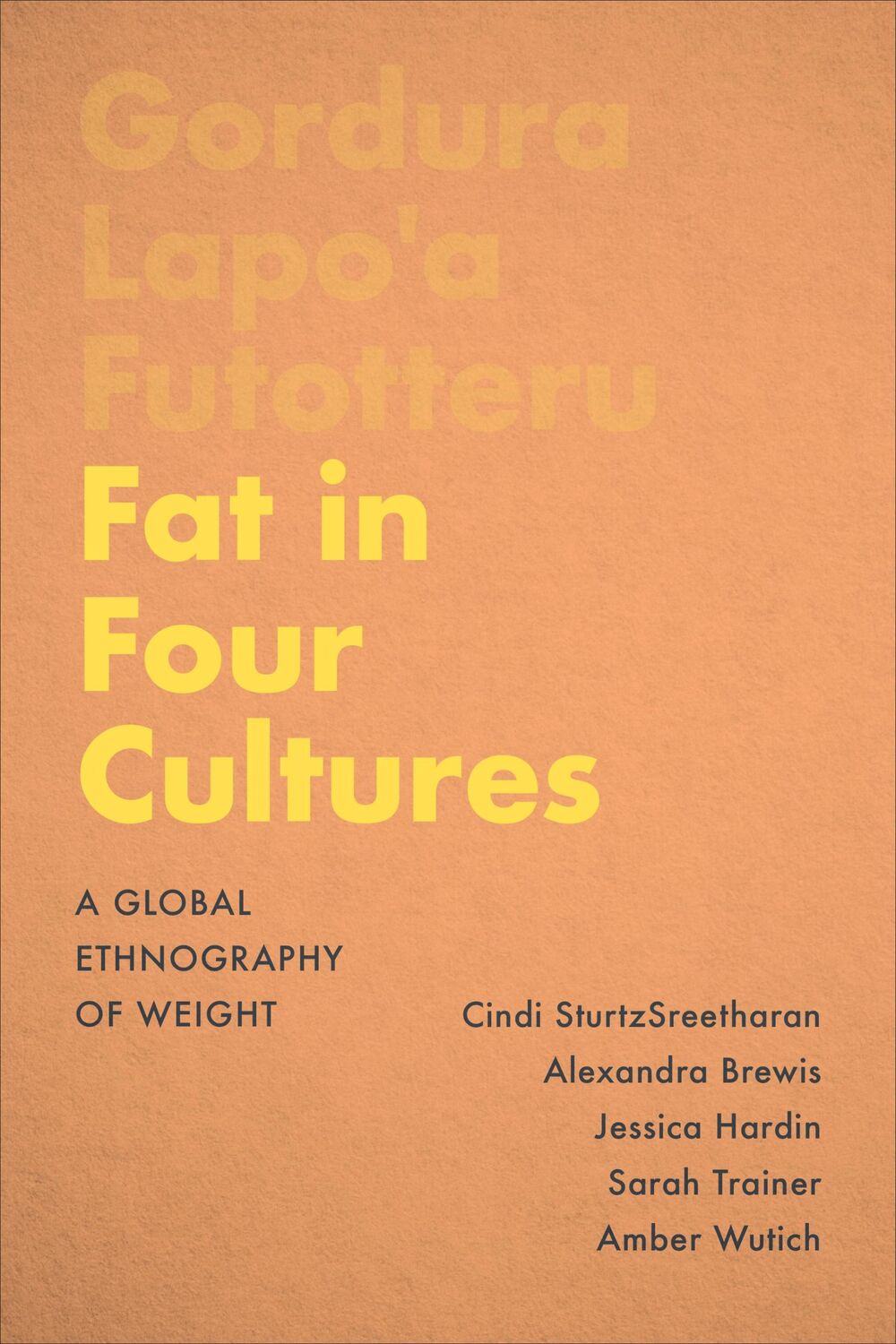 Cover: 9781487525620 | Fat in Four Cultures | A Global Ethnography of Weight | Brewis (u. a.)