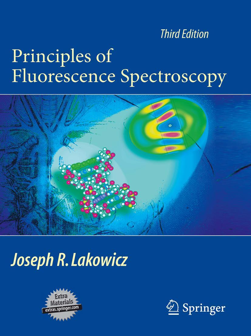 Cover: 9780387312781 | Principles of Fluorescence Spectroscopy | Joseph R. Lakowicz | Buch