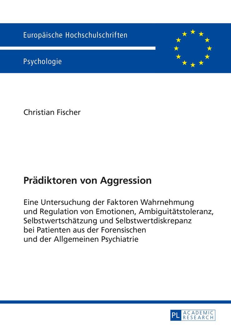 Cover: 9783631655283 | Prädiktoren von Aggression | Christian Fischer | Taschenbuch | Deutsch