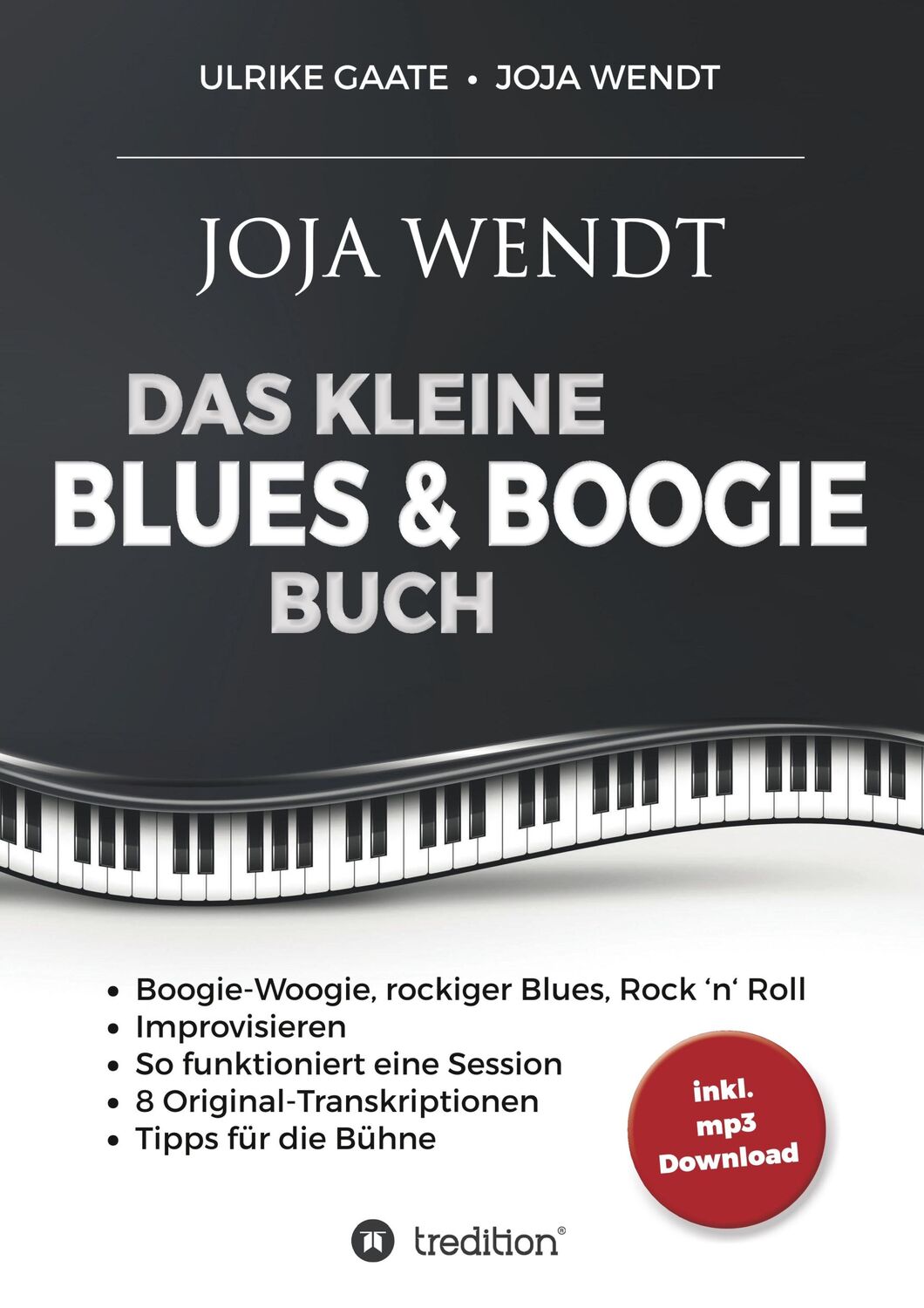 Cover: 9783734523618 | Das kleine Blues &amp; Boogie Buch | Joja Wendt | Taschenbuch | Paperback